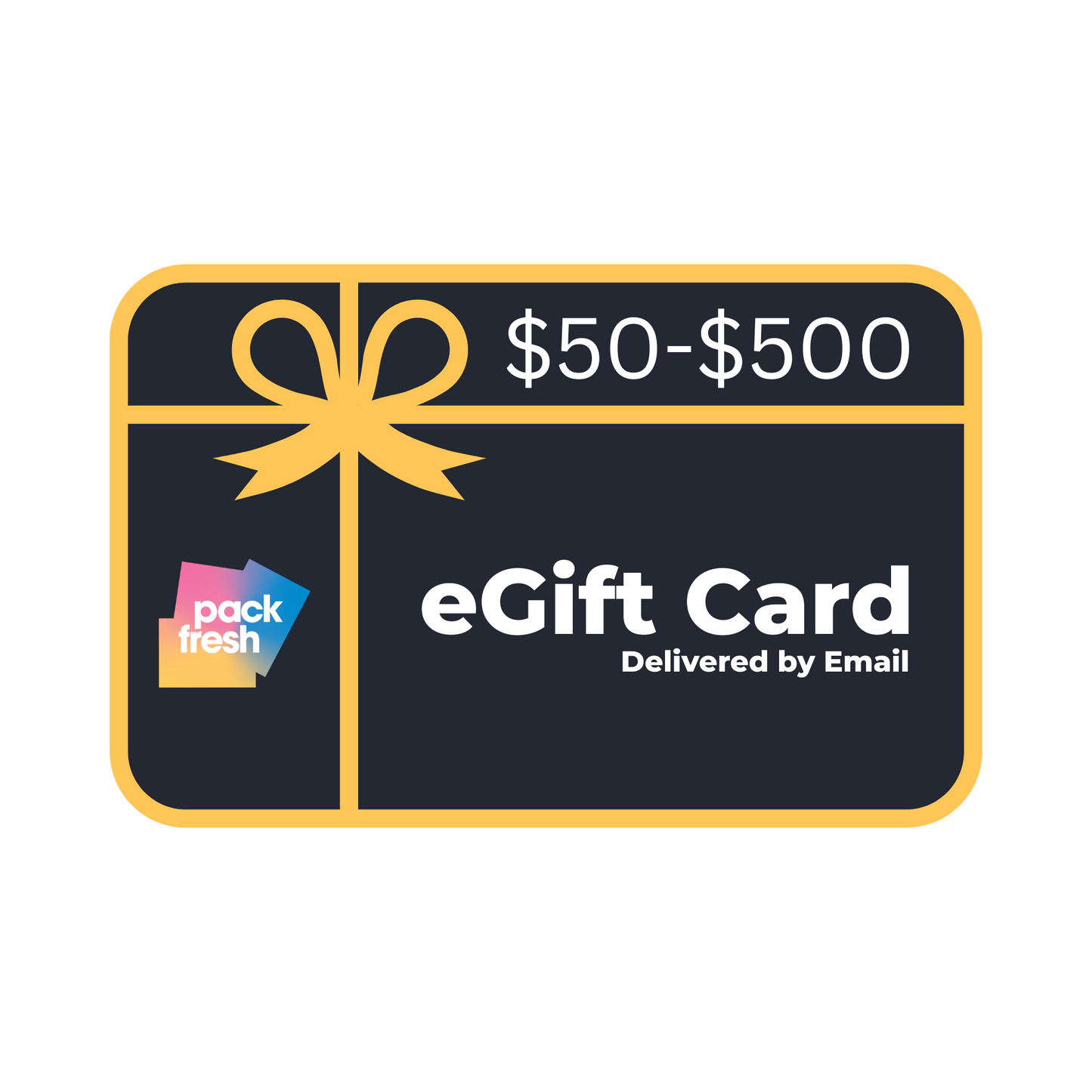 Pack Fresh Gift Card