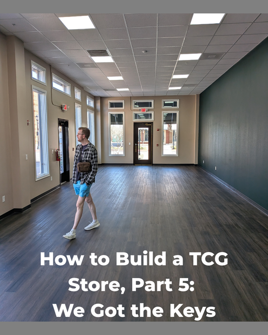 How to Build a TCG Store, Part 5: We Got the Keys